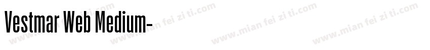 Vestmar Web Medium字体转换
